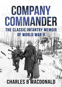 Download Company Commander: The Classic Infantry Memoir of WWII pdf, epub, ebook