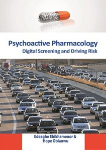 Download Psychoactive Pharmacology: Digital Screening and Driving Risk pdf, epub, ebook