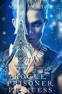 Download Rogue, Prisoner, Princess (Of Crowns and Glory-Book 2) pdf, epub, ebook