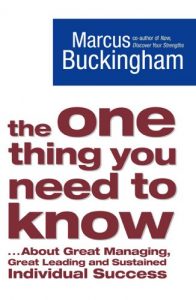 Download The One Thing You Need to Know: … About Great Managing, Great Leading and Sustained Individual Success pdf, epub, ebook