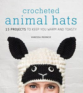 Download Crocheted Animal Hats: 15 Projects to Keep You Warm and Toasty pdf, epub, ebook