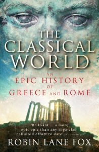 Download The Classical World: An Epic History of Greece and Rome pdf, epub, ebook