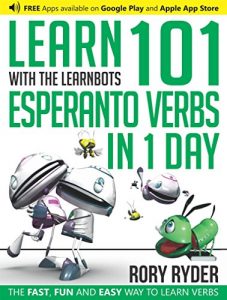Download Learn 101 Esperanto Verbs in 1 Day with the LearnBots® pdf, epub, ebook