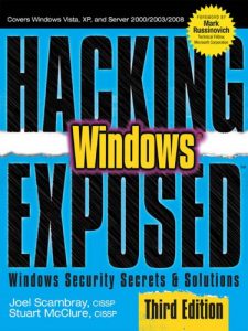 Download Hacking Exposed Windows: Microsoft Windows Security Secrets and Solutions, Third Edition pdf, epub, ebook