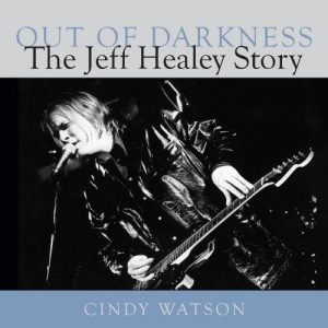 Download Out of Darkness: The Jeff Healey Story pdf, epub, ebook