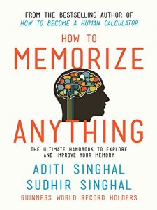 Download How to Memorize Anything: The Ultimate Handbook to Explore and Improve Your Memory pdf, epub, ebook