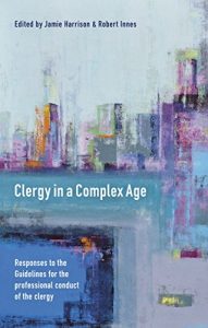 Download Clergy in a Complex Age: Responses to the Guidelines for the professional conduct of the clergy pdf, epub, ebook