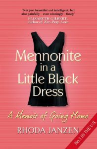 Download Mennonite in a Little Black Dress: A Memoir of Going Home pdf, epub, ebook