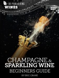 Download Champagne & Sparkling Wines: Beginners Guide to Wine (101 Publishing: Wine Series) pdf, epub, ebook