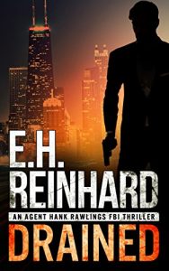 Download Drained (An Agent Hank Rawlings FBI Thriller Book 1) pdf, epub, ebook