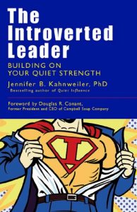 Download The Introverted Leader: Building on Your Quiet Strength pdf, epub, ebook