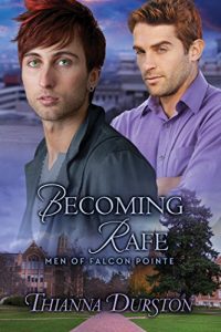 Download Becoming Rafe (Men of Falcon Pointe Book 3) pdf, epub, ebook