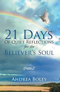 Download 21 Days of Quiet Reflections for the Believer’s Soul: 21 Days of Quiet Reflections for the Believer’s Soul pdf, epub, ebook