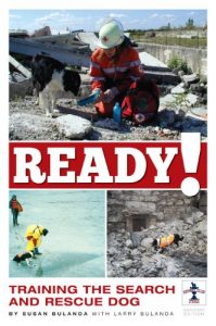 Download Ready!: Training the Search and Rescue Dog (Kennel Club Pro) pdf, epub, ebook