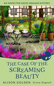 Download The Case of the Screaming Beauty (An Inspector David Graham Cozy Mystery Book 1) pdf, epub, ebook