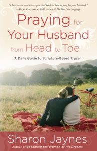 Download Praying for Your Husband from Head to Toe: A Daily Guide to Scripture-Based Prayer pdf, epub, ebook