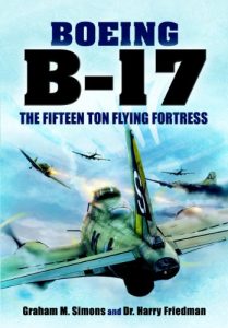 Download B-17 – The Fifteen Ton Flying Fortress pdf, epub, ebook