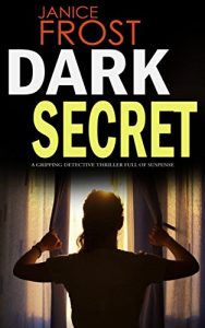 Download DARK SECRET a gripping detective thriller full of suspense pdf, epub, ebook