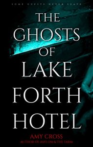 Download The Ghosts of Lakeforth Hotel pdf, epub, ebook