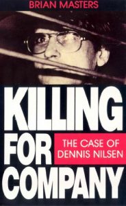 Download Killing For Company: Case of Dennis Nilsen pdf, epub, ebook