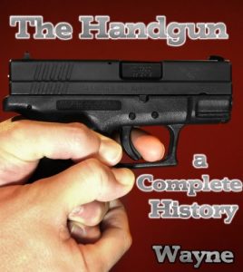 Download The Handgun: A Complete History pdf, epub, ebook