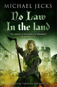 Download No Law in the Land: (Knights Templar 27) (Knights Templar Mysteries) pdf, epub, ebook