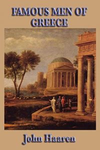 Download Famous Men of Greece (Unabridged Start Publishing LLC) pdf, epub, ebook