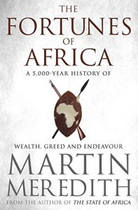 Download Fortunes of Africa: A 5,000 Year History of Wealth, Greed and Endeavour pdf, epub, ebook