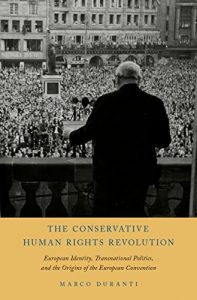 Download The Conservative Human Rights Revolution: European Identity, Transnational Politics, and the Origins of the European Convention pdf, epub, ebook