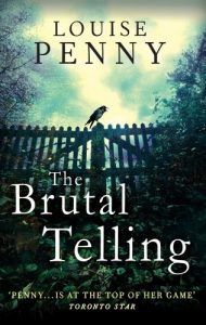 Download The Brutal Telling (A Chief Inspector Gamache Mystery Book 5) pdf, epub, ebook