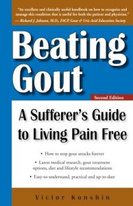 Download Beating Gout: A Sufferer’s Guide to Living Pain Free pdf, epub, ebook