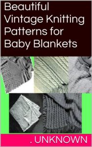 Download Beautiful Vintage Knitting Patterns for Baby Blankets pdf, epub, ebook