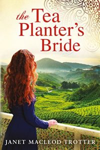 Download The Tea Planter’s Bride (The India Tea Series Book 2) pdf, epub, ebook