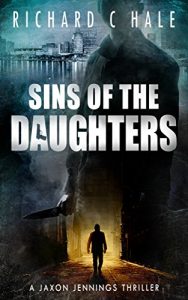 Download Sins of the Daughters (A Jaxon Jennings Detective Mystery Thriller Series Book 4) pdf, epub, ebook