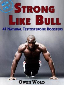 Download Strong Like Bull: 41 Natural Testosterone Boosters pdf, epub, ebook