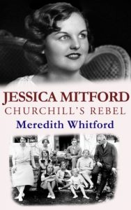 Download Jessica Mitford: Churchill’s Rebel pdf, epub, ebook