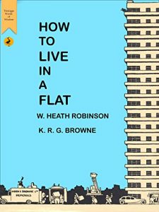 Download How to Live in a Flat (Vintage Words of Wisdom Book 16) pdf, epub, ebook