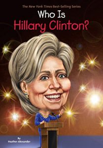 Download Who Is Hillary Clinton? (Who Was…?) pdf, epub, ebook