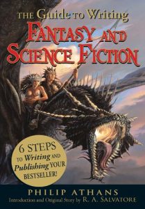 Download The Guide to Writing Fantasy and Science Fiction: 6 Steps to Writing and Publishing Your Bestseller! pdf, epub, ebook