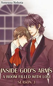 Download Inside God’s Arms Season 3 (Yaoi Manga): A Room Filled With Love pdf, epub, ebook