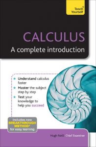 Download Calculus: A Complete Introduction: Teach Yourself pdf, epub, ebook