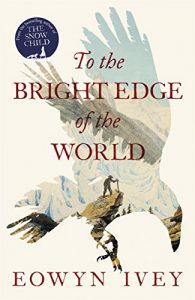 Download To the Bright Edge of the World pdf, epub, ebook