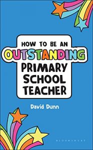 Download How to be an Outstanding Primary School Teacher (Outstanding Teaching) pdf, epub, ebook