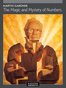 Download Martin Gardner: The Magic and Mystery of Numbers pdf, epub, ebook