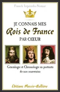 Download Je connais mes Rois de France par coeur (French Edition) pdf, epub, ebook