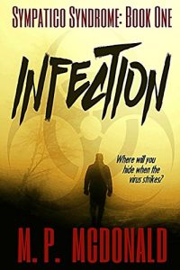 Download Infection: A  Pandemic Survival Novel (Sympatico Syndrome Book 1) pdf, epub, ebook