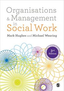 Download Organisations and Management in Social Work: Everyday Action for Change pdf, epub, ebook
