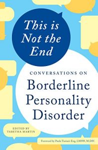 Download This is Not the End: Conversations on Borderline Personality Disorder pdf, epub, ebook