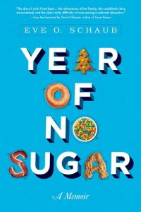 Download Year of No Sugar: A Memoir pdf, epub, ebook