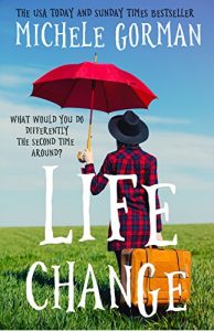 Download Life Change: A feel-good romantic comedy pdf, epub, ebook